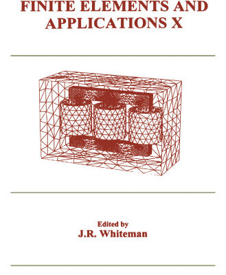 خرید و دانلود نسخه کامل کتاب The Mathematics of Finite Elements and Applications X (MAFELAP 1999)