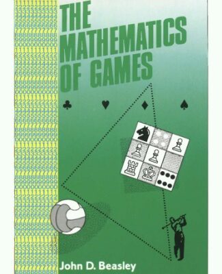 خرید و دانلود نسخه کامل کتاب The Mathematics of Games (Recreations in Mathematics)