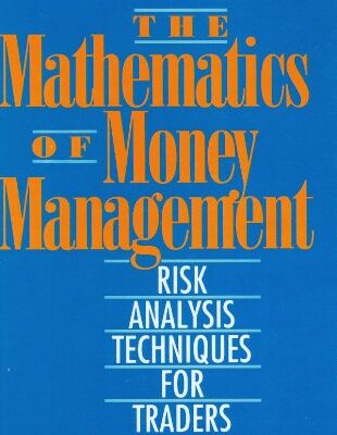 خرید و دانلود نسخه کامل کتاب The Mathematics of Money Management: Risk Analysis Techniques for Traders