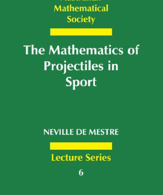 خرید و دانلود نسخه کامل کتاب The Mathematics of Projectiles in Sport