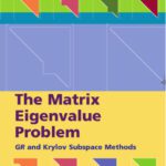 خرید و دانلود نسخه کامل کتاب The matrix eigenvalue problem: GR and Krylov subspace methods