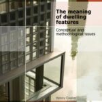 خرید و دانلود نسخه کامل کتاب The Meaning of Dwelling Features: Conceptual and Methodological Issues – Volume 24 Sustainable Urban Areas