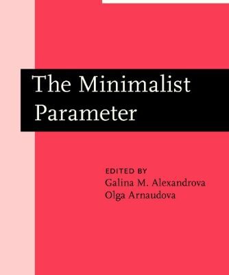خرید و دانلود نسخه کامل کتاب The Minimalist Parameter: Selected Papers from the Open Linguistics Forum, Ottawa, 21-23 March 1997