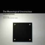 خرید و دانلود نسخه کامل کتاب The Museological Unconscious: Communal (Post)Modernism in Russia