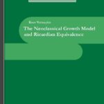 خرید و دانلود نسخه کامل کتاب The Neoclassical Growth Model – and Ricardian Equivalence