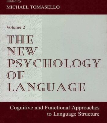 خرید و دانلود نسخه کامل کتاب The New Psychology of Language: Cognitive and Functional Approaches To Language Structure, Volume II