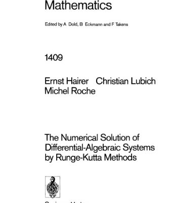 خرید و دانلود نسخه کامل کتاب The Numerical Solution of Differential-Algebraic Systems by Runge-Kutta Methods