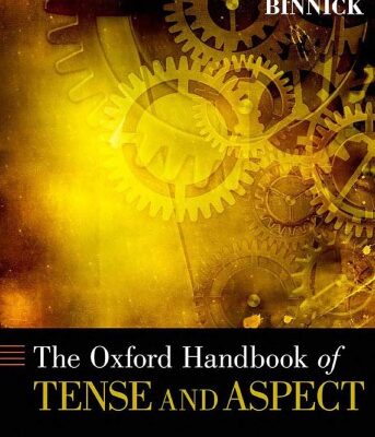 خرید و دانلود نسخه کامل کتاب The Oxford Handbook of Tense and Aspect