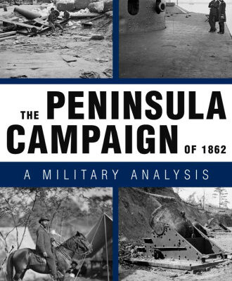 خرید و دانلود نسخه کامل کتاب The Peninsula Campaign of 1862: A Military Analysis