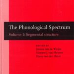 خرید و دانلود نسخه کامل کتاب The Phonological Spectrum, Volume 1: Segmental Structure