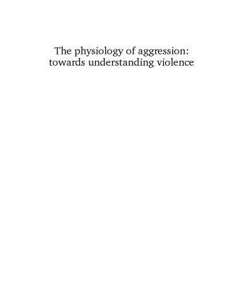 خرید و دانلود نسخه کامل کتاب The physiology of aggression: towards understanding violence