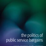 خرید و دانلود نسخه کامل کتاب The Politics of Public Service Bargains: Reward, Competency, Loyalty – and Blame