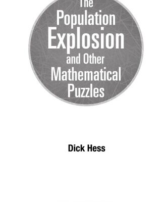 خرید و دانلود نسخه کامل کتاب The Population Explosion and other Mathematical Puzzles