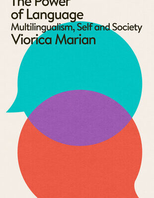 خرید و دانلود نسخه کامل کتاب The Power of Language: Multilingualism, Self and Society