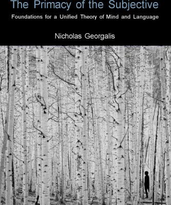 خرید و دانلود نسخه کامل کتاب The Primacy of the Subjective: Foundations for a Unified Theory of Mind and Language