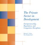 خرید و دانلود نسخه کامل کتاب The Private Sector in Development: Entrepreneurship, Regulation, and Competitive Disciplines