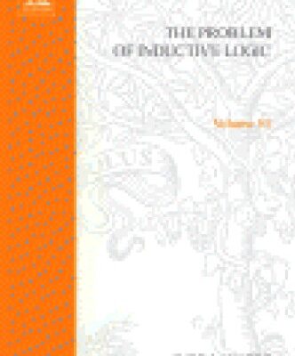 خرید و دانلود نسخه کامل کتاب The Problem of Inductive Logic: Proceedings of the International Colloquium in the Philosophy of Science, London, 1965, Volume 2