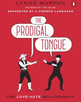 خرید و دانلود نسخه کامل کتاب The Prodigal Tongue: The Love–Hate Relationship Between British and American English