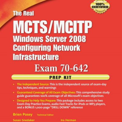 خرید و دانلود نسخه کامل کتاب The Real MCTS MCITP Exam 70-642 Prep Kit: Independent and Complete Self-Paced Solutions
