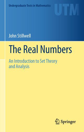 خرید و دانلود نسخه کامل کتاب The Real Numbers: An Introduction to Set Theory and Analysis_6898f813086ef.jpeg خرید و دانلود نسخه کامل کتاب The Real Numbers: An Introduction to Set Theory and Analysis