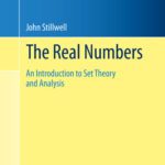 خرید و دانلود نسخه کامل کتاب The Real Numbers: An Introduction to Set Theory and Analysis