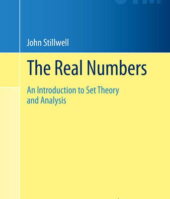 خرید و دانلود نسخه کامل کتاب The Real Numbers: An Introduction to Set Theory and Analysis