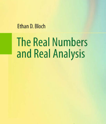خرید و دانلود نسخه کامل کتاب The Real Numbers and Real Analysis