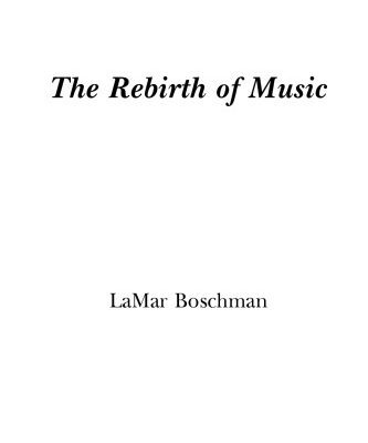 خرید و دانلود نسخه کامل کتاب The Rebirth of Music: English Version