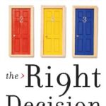 خرید و دانلود نسخه کامل کتاب The Right Decision: A Mathematician Reveals How the Secrets of Decision Theory