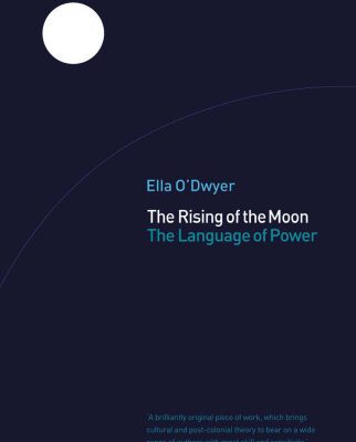 خرید و دانلود نسخه کامل کتاب The Rising Of The Moon: The Language of Power