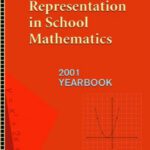 خرید و دانلود نسخه کامل کتاب The Roles of Representation in School Mathematics: 2001 Yearbook (Yearbook National Council of Teachers of Mathematics)