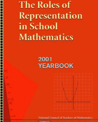خرید و دانلود نسخه کامل کتاب The Roles of Representation in School Mathematics: 2001 Yearbook (Yearbook National Council of Teachers of Mathematics)