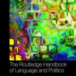 خرید و دانلود نسخه کامل کتاب The Routledge Handbook of Language and Politics