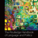 خرید و دانلود نسخه کامل کتاب The Routledge Handbook of Language and Politics