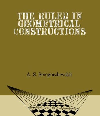 خرید و دانلود نسخه کامل کتاب The Ruler in Geometrical Constructions