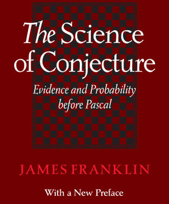 خرید و دانلود نسخه کامل کتاب The Science of Conjecture: Evidence and Probability before Pascal
