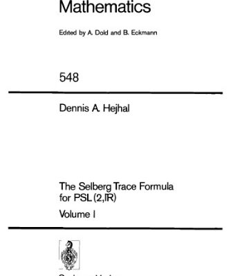 خرید و دانلود نسخه کامل کتاب The Selberg Trace Formula for PSL(2R) Volume I