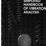 خرید و دانلود نسخه کامل کتاب The Simplified Handbook of Vibration Analysis VOL I