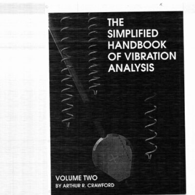 خرید و دانلود نسخه کامل کتاب The Simplified Handbook of Vibration Analysis, Vol II
