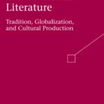 خرید و دانلود نسخه کامل کتاب The Spaces of Latin American Literature: Tradition, Globalization, and Cultural Production