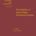 خرید و دانلود نسخه کامل کتاب The Stability of Input-Output Dynamical Systems