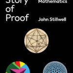 خرید و دانلود نسخه کامل کتاب The Story of Proof: Logic and the History of Mathematics