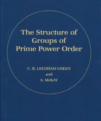 خرید و دانلود نسخه کامل کتاب The Structure of Groups of Prime Power Order