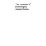 خرید و دانلود نسخه کامل کتاب The Structure of Phonological Representations