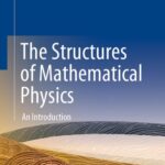 خرید و دانلود نسخه کامل کتاب The Structures of Mathematical Physics: An Introduction
