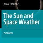 خرید و دانلود نسخه کامل کتاب The Sun and Space Weather (Astrophysics and Space Science Library) (Second Edition)