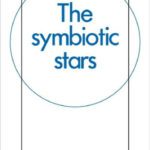 خرید و دانلود نسخه کامل کتاب The Symbiotic Stars (Cambridge Astrophysics)