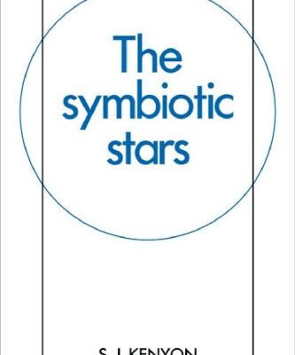 خرید و دانلود نسخه کامل کتاب The Symbiotic Stars (Cambridge Astrophysics)