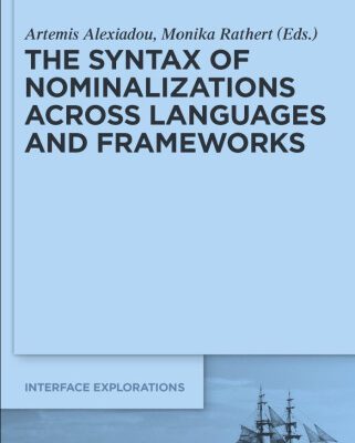 خرید و دانلود نسخه کامل کتاب The Syntax of Nominalizations across Languages and Frameworks