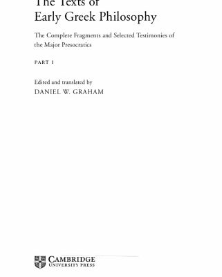 خرید و دانلود نسخه کامل کتاب The Texts of Early Greek Philosophy: The Complete Fragments and Selected Testimonies of the Major Presocratics